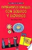 Libro Experimentos sencillos con sólidos y líquidos