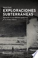 Libro Exploraciones subterráneas