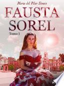 Libro Fausta Sorel. Tomo I
