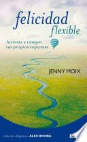 Libro Felicidad flexible