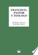 Libro Francisco, pastor y teólogo