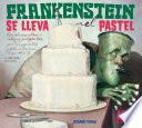 Libro Frankenstein se lleva el pastel