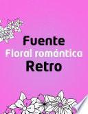 Libro Fuente floral romántica retro