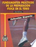 Libro FUNDAMENTOS PRÁCTICOS DE LA PREPARACIÓN FÍSICA EN EL TENIS