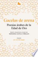 Libro Gacelas de arena: Poesías árabes de la Edad de Oro