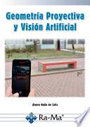 Libro Geometría Proyectiva y Visión Artificial