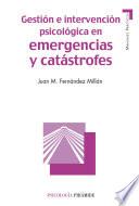 Libro Gestión e intervención psicológica en emergencias y catástrofes