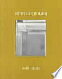 Libro Getting Along in Spanish