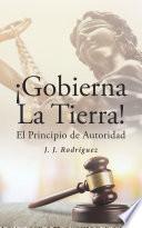 Libro !Gobierna la Tierra! El principio de autoridad