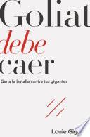 Libro Goliat debe caer