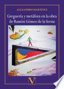 Libro Greguería y metáfora en la obra de Ramón Gómez de la Serna