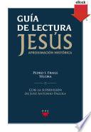 Libro Guía de lectura de Jesús. Aproximación historica