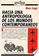 Libro Hacia una antropología de los mundos contemporáneos