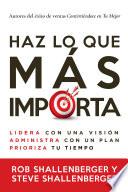 Libro Haz lo que más importa