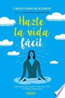 Libro Hazte La Vida Facil