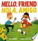 Libro Hello, Friend / Hola, Amigo Ebook Edition Without Audio