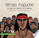 Libro Héroes mapuche