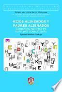 Libro Hijos alineados y padres alienados