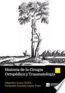 Libro Historia de la Cirugía Ortopédica y Traumatología