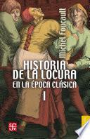 Libro Historia de la locura en la época clásica, I