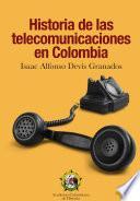 Libro Historia de las telecomunicaciones en Colombia