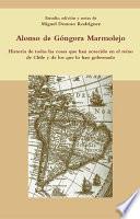 Libro Historia de todas las cosas que han acaecido en el Reino de Chile y de los que lo han gobernado