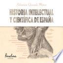 Libro Historia intelectual y científica de España