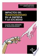 Libro Impactos del transhumanismo en la empresa y la sociedad