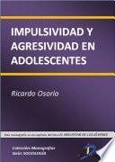 Libro Impulsividad y agresividad en adolescentes