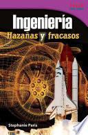 Libro Ingeniería: Hazañas y fracasos