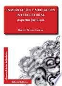 Libro Inmigración y mediación intercultural. Aspectos jurídicos