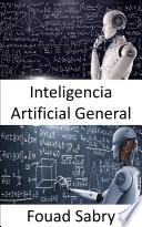 Libro Inteligencia Artificial General