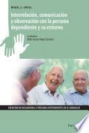 Libro Interrelación, comunicación y observación con la persona dependiente y su entorno