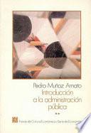 Libro Introduccion a la administracion publica, II/ Introduction to Public Admininstration II