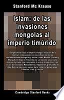 Libro Islam: de las invasiones mongolas al imperio timúrido
