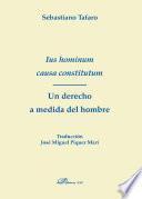 Libro Ius hominum causa constitutum. Un derecho a medida del hombre