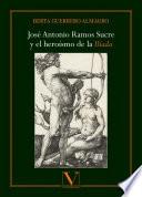 Libro José Antonio Ramos Sucre y el heroísmo de la Ilíada