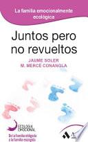 Libro Juntos pero no revueltos