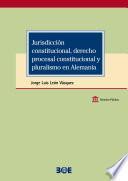 Libro Jurisdicción constitucional, derecho procesal constitucional y pluralismo en Alemania