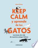 Libro Keep Calm y aprende de los gatos