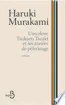 Libro L'incolore Tsukuru Tazaki et ses années de pèlerinage