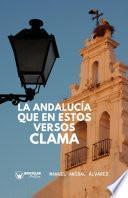 Libro La Andalucía que en estos versos clama