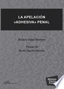 Libro La apelación «adhesiva» penal.