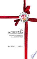 Libro La autonomía en la integración política