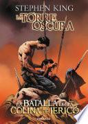 Libro La batalla de la colina de Jericó (La Torre Oscura [cómic] 5)