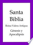 Libro La Biblia, Reina-Valera Antigua: Génesis y Apocalipsis