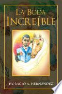 Libro La Boda Increble