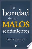 Libro La bondad de los malos sentimientos