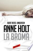 Libro La broma (Hanne Wilhelmsen 5)