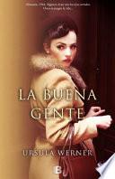 Libro La Buena Gente / The Good at Heart